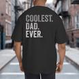 Coolest Dad Ever For Greatest Number 1 Dad Best Father Big And Tall Men's T-Shirt Back Print Coolest Dad Ever For Greatest Number 1 Dad Best Father Big And Tall Men's T-Shirt Back Print
