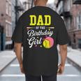 Dad Of The Birthday Girl Softball Player Theme B-Day Daddy Big And Tall Men's T-Shirt Back Print