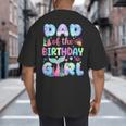 Dad Of The Birthday Mermaid Girl Family Matching Party Big And Tall Men's T-Shirt Back Print