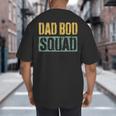 Dad Bod Squad Shirt Men Fathers Day Big And Tall Men's T-Shirt Back Print Dad Bod Squad Shirt Men Fathers Day Big And Tall Men's T-Shirt Back Print