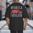 My Dad Is A Firefighter Big And Tall Men's T-Shirt Back Print