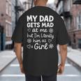 Dad Gets Mad At Me Father Daughter Humor Saying Pink Big And Tall Men's T-Shirt Back Print Dad Gets Mad At Me Father Daughter Humor Saying Pink Big And Tall Men's T-Shirt Back Print