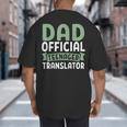 Dad Official Teenager Translator Dad Big And Tall Men's T-Shirt Back Print
