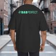 Dad Perfect Fathers Day Big And Tall Men's T-Shirt Back Print