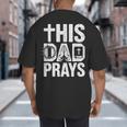 This Dad Pray Religious Vintage Father's Day Christian Daddy Big And Tall Men's T-Shirt Back Print