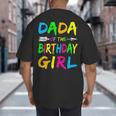 Dada Of The Birthday Girl Retro 80's Party Shirt Big And Tall Men's T-Shirt Back Print