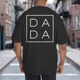Dada Father's Day For New Dad Him Papa Grandpa Father's Big And Tall Men's T-Shirt Back Print