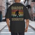 Daddy Squatch Bigfoot Dad Sasquatch Yeti Family Matching Big And Tall Men's T-Shirt Back Print