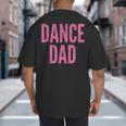 Dance Dad Pink Matching Parents Big And Tall Men's T-Shirt Back Print Dance Dad Pink Matching Parents Big And Tall Men's T-Shirt Back Print