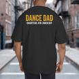 Dance Dad Shirt Men For Fathers Day From Daughter Dance Dad Big And Tall Men's T-Shirt Back Print