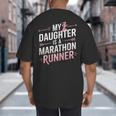 My Daughter Is A Marathon Runner Proud Mom & Dad Big And Tall Men's T-Shirt Back Print My Daughter Is A Marathon Runner Proud Mom & Dad Big And Tall Men's T-Shirt Back Print