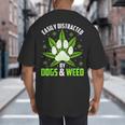 Dogs And Weed Dad Mom Dog Lover Cannabis Marijuana For Men Women Big And Tall Men's T-Shirt Back Print