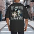 Don't Worry Kitten Daddy's Here Cool Alpha Wolf Meme Big And Tall Men's T-Shirt Back Print
