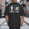 Drummer Drums Your Dad My Dad Tshirt Big And Tall Men's T-Shirt Back Print