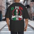 El Papa Mas Chingon Mexican Dad Husband Regalo Flag Big And Tall Men's T-Shirt Back Print