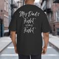 Father's Cancer Support Team My Dad's Fight Is My Fight Big And Tall Men's T-Shirt Back Print