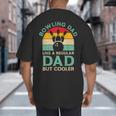 Fathers Day Bowling Dad For Bowling Player Dad Big And Tall Men's T-Shirt Back Print Fathers Day Bowling Dad For Bowling Player Dad Big And Tall Men's T-Shirt Back Print