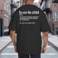 Favorite Child Definition Mom And Dad Middle Child Big And Tall Men's T-Shirt Back Print