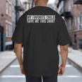 My Favorite Child Gave Me This Shirt Family Humor Dad Mom Big And Tall Men's T-Shirt Back Print