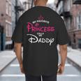 My Favorite Princess Calls Me Daddy Daughter Fathers Day Men Big And Tall Men's T-Shirt Back Print