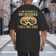 My Favorite Ski Buddies Call Me Dad Skier Skiing Lover Big And Tall Men's T-Shirt Back Print