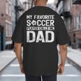 My Favorite Soccer Player Calls Me Dad Fathers Day Big And Tall Men's T-Shirt Back Print
