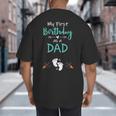 My First Birthday As a Dad Pregnancy Announcement Big And Tall Men's T-Shirt Back Print