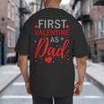 My First Valentine As Dad 2025 For a Proud New Father Big And Tall Men's T-Shirt Back Print
