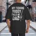 My Fishing Buddy Calls Me Dad Fisherman Big And Tall Men's T-Shirt Back Print