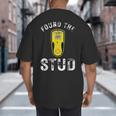 Found The Stud Dad Joke Handy Tools Stud Finder Big And Tall Men's T-Shirt Back Print Found The Stud Dad Joke Handy Tools Stud Finder Big And Tall Men's T-Shirt Back Print