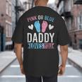 Future Dad Pink Or Blue Daddy Loves You Gender Reveal Big And Tall Men's T-Shirt Back Print