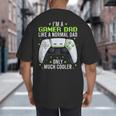 Gamer Dad Gaming Shirts Fathers Day Video Game Daddy Big And Tall Men's T-Shirt Back Print