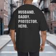 Husband Daddy Protector Hero For Dad Wife Small Big And Tall Men's T-Shirt Back Print
