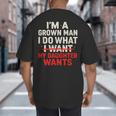 I'm a Grown Man I Do What My Daughter Wants Dad Big And Tall Men's T-Shirt Back Print