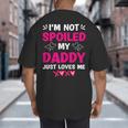 I'm Not Spoiled My Daddy Just Loves Me Kids Girls Daughter Big And Tall Men's T-Shirt Back Print I'm Not Spoiled My Daddy Just Loves Me Kids Girls Daughter Big And Tall Men's T-Shirt Back Print