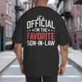 It's Official I'm The Favorite Son-In-Law Dad Father Big And Tall Men's T-Shirt Back Print