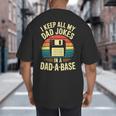 I Keep All My Dad Jokes In A Dad-A-Base Shirt Men Dad Joke Big And Tall Men's T-Shirt Back Print