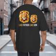 Lion Dad Like Father Like Son Lions Lovers Fathers Day Big And Tall Men's T-Shirt Back Print