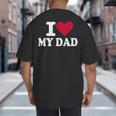 I Love My Dad Big And Tall Men's T-Shirt Back Print