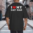 I Love My Gay Dad I Heart My Gay Dad Big And Tall Men's T-Shirt Back Print