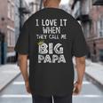 i Love It When You Call Me Big Papa Shirt Hip Hop Rap Dad Big And Tall Men's T-Shirt Back Print