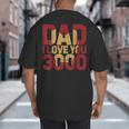 Marvel Iron Man Dad I Love You 3000 Text Fill Father's Day Small Big And Tall Men's T-Shirt Back Print