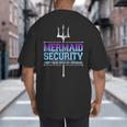 Mermaid Security Merman Merdad Mermaid Squad Fathers Day Dad Big And Tall Men's T-Shirt Back Print