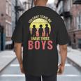 Mom Of 3 Boys Dad I Have Three Boys Dad Of 3 Boys Mom Of 3 Big And Tall Men's T-Shirt Back Print