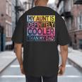 Nephew Niece My Aunt Is Cooler Than My Dad Big And Tall Men's T-Shirt Back Print