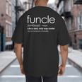 New Uncle FuncleShirt- Like a Dad But Way Cooler Big And Tall Men's T-Shirt Back Print