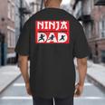 Ninja Dad Matching Family Ninja Warrior Big And Tall Men's T-Shirt Back Print