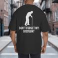 Old Man Gag Old Person Older People Men Dad Birthday Big And Tall Men's T-Shirt Back Print
