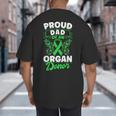 Organ Donation Green Ribbon Proud Dad Of An Organ Donor Big And Tall Men's T-Shirt Back Print