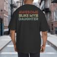 Parents' Day Quote Awesome Like My Daughter Cool Dad Big And Tall Men's T-Shirt Back Print